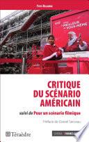 Critique du scénario américain