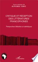 Critique et réception des littératures francophones