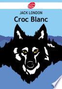 Croc Blanc - Texte abrégé