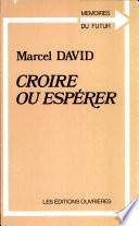 Croire ou espérer
