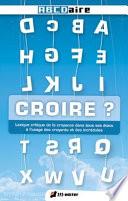 CROIRE ?