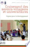 Croisement des savoirs villageois et universitaires
