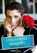 Croisements imaginés (érotique gay)