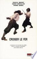 Croiser le fer