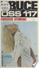 Croisière atomique pour OSS 117