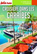 CROISIÈRE DANS LES CARAÏBES 2020 Carnet Petit Futé