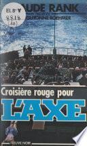 Croisière rouge