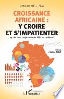 Croissance africaine : y croire et s'impatienter