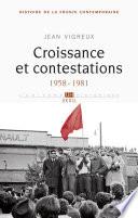 Croissance et contestations. (1958-1981)