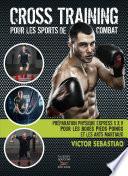 Cross training pour les sports de combat