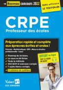 CRPE - Concours Professeur des écoles - Préparation rapide et complète aux épreuves écrites et orales