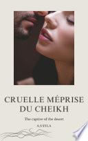 Cruelle méprise du cheikh