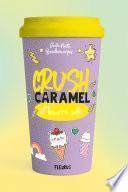 Crush, caramel et beurre salé