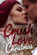Crush love my christmas