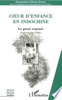 Cœur d'enfance en Indochine
