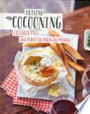 Cuisine cocooning : ces recettes qui font du bien