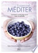Cuisiner c'est méditer