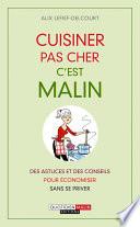 Cuisiner pas cher, c'est malin