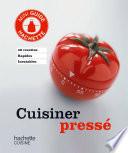 Cuisiner pressé