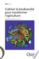 Cultiver la biodiversité pour transformer l’agriculture