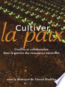 Cultiver la paix