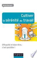 Cultiver la sérénité au travail