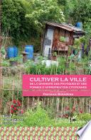 Cultiver la ville