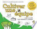 Cultiver une équipe
