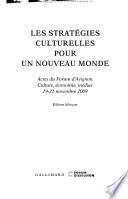 Cultural strategies for a new world