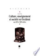 Culture, enseignement et société en Occident aux XIIe et XIIIe siècles