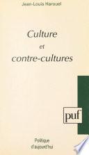 Culture et contre-cultures