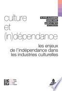 Culture Et (in)dépendance