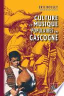 Culture et Musique populaires en Gascogne