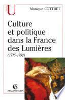Culture et politique dans la France des Lumières