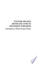 Culture hip-hop, jeunes des cités et politiques publiques