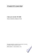 Culture post-coloniale, 1961-2006