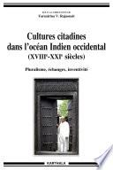 Cultures citadines dans l'océan Indien occidental (XVIIIe - XXIe siècles)