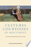Cultures courtoises en mouvement