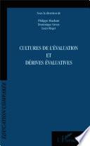 Cultures de l'évaluation et dérives évaluatives