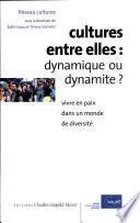 Cultures entre elles