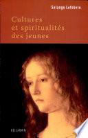 Cultures et spiritualités des jeunes