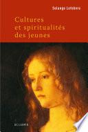 Cultures et spiritualités des jeunes