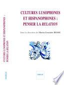 Cultures lusophones et hispanophones