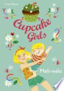 Cupcake Girls - tome 7