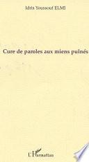 Cure de paroles aux miens puînés