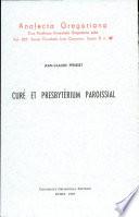 Curé et presbytérium paroissial