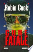 Cure fatale