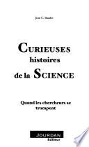 Curieuses histoires de la science