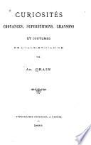 Curiosités, croyances, superstitions, chansons, et coûtumes de l'Ille-et-Vilaine