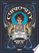 Curiosity Shop - Tome 01